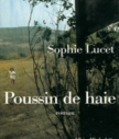 Couverture du livre Poussin de haie de Sophie Lucet